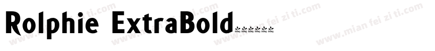 Rolphie ExtraBold字体转换